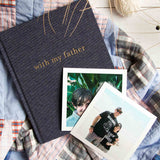 With My Father, Family Journal